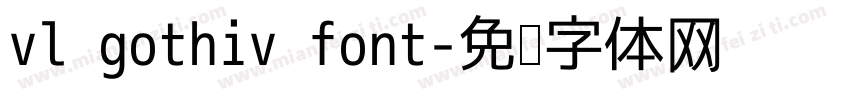 vl gothiv font字体转换